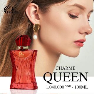 Nước Hoa Nữ Charme Queen 100ml (Phiên Bản 2024) (Full Vat)