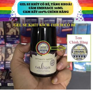 Gel Bôi Trơn Se Khít Âm Đạo Cho Nữ Cao Cấp Embrace 30ml, Kích Thích Hưng Phấn, Sản Phẩm Chính Hãng Uy Tín Trên 10 Năm