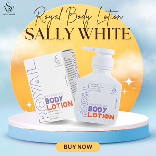 Sữa dưỡng thể SALLY WHITE-ROYAL BODY LOTION 250ml thẩm thấu nhanh, che khuyết điểm và an toàn cho da