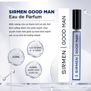 Nước hoa nam SIRMEN GOOD MAN Eau de Parfum Châu Âu chai 10ml / 50ml thơm lịch lãm cuốn hút