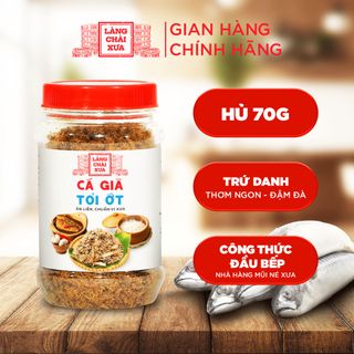 [Combo 3 hủ] Cá giã tỏi ớt Làng Chài Xưa loại đặc biệt ăn liền, chuẩn vị xưa đậm đà ăn kèm cơm nóng cháo trắng rất ngon