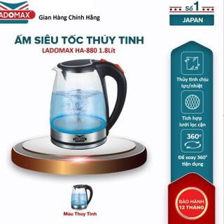 ẤM SIÊU TỐC THUỶ TINH LADOMAX HA- 880