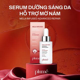 SERUM DƯỠNG SÁNG DA HỖ TRỢ MỜ NÁM MELA-INFUSED ADVANCED REPAIR PLUMÉ