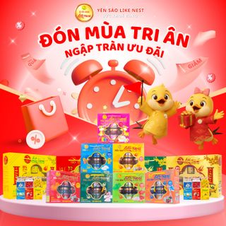 Đại tiệc tri ân LIKE NEST - Tích lũy quà khủng
