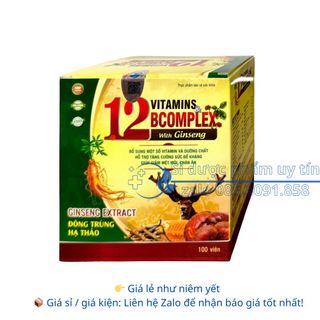 Viên uống Vitamins 12 Bcomplex With Ginseng giúp giảm mệt mỏi, chán ăn tăng cường sức đề kháng hộp 100 viên