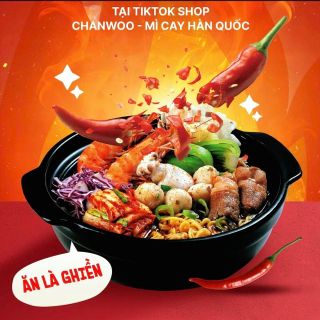 [Tặng Nồi Lẩu Cao Cấp] COMBO 10 Gói Mì Cay ChanWoo, Không Chất Bảo Quản, Ngon Chuẩn Vị Hàn