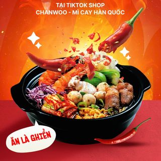 [MUA 5 TẶNG 5] Mì Cay Hàn Quốc ChanWoo Chuẩn Vị Hàn Ăn Là Ghiền, Gia Vị Đậm Đà, Không Chất Bảo Quản