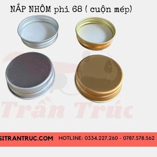 NẮP NHÔM PHI 68 CUỘN MÉP
