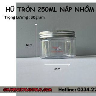 Hũ Nhựa PET Nắp Nhôm 250ml