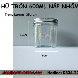 Hũ Nhựa PET Nắp Nhôm 600ml