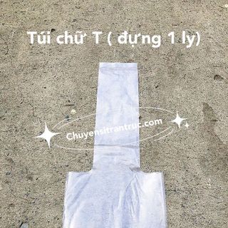 1kg Túi Chữ T ( Đựng 1 ly )