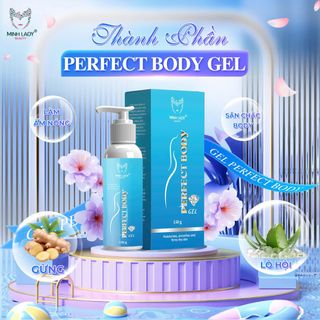 CAO GỪNG TAN MỠ PERFECT BODY GEL Minh Lady 150G - Giúp Cấp Ẩm Dưỡng Da Mềm Mại Mịn Màng