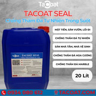 [20 Lít] Cho Đá Tự Nhiên, Đá Marble Cao Cấp, Gạch Gốm -  Chống Thâm Đá Tự Nhiên Trong Suốt TACOAT SEAL