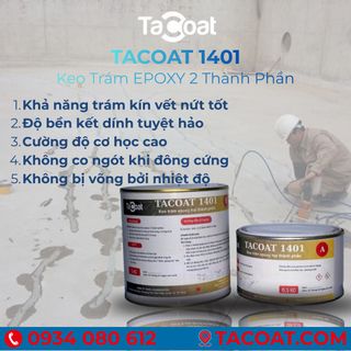(1,5KG) TACOAT 1401 Keo Trấm Epoxy 2 Thành Phần - Xử Lý Vết Nứt, Gia Cố Các Mối Nối Bê Tông
