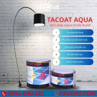 (1,5KG) TACOAT AQUA -  Keo Dán Gạch Dưới Nươc Không Cần Tháo Nước, Dán Gạch Trực Tiếp Dưới Nước