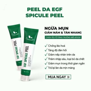 Peel da EGF SPICULE Naturally RẺ CHẤN ĐỘNG