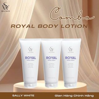 Combo 3 Kem body SALLY WHITE-ROYAL BODY LOTION 200ml cấp ẩm, giảm thâm sạm, giúp da trắng mịn màng