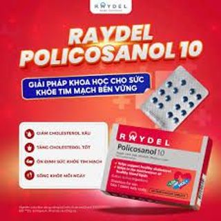 Viên uống giảm mỡ máu Raydel Policosanol 10mg - Hỗ trợ cholesterol và lipid máu - Sản phẩm nhập khẩu Úc