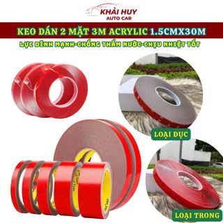 (1.5cmx30met) Băng Keo 3M 2 Mặt Trong Suốt Acrylic Foam – Keo Dán Cường Lực Siêu Chắc Cho Ô Tô