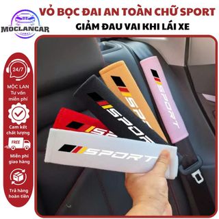 Dây Đai An Toàn In Chữ SPORT, Bọc Đai An Toàn Trên Ô Tô Giảm Đau Vai Khi Lái Xe, Chất Liệu Nhung Mềm