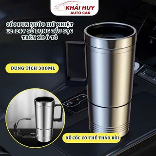 Cốc Đun Nước Giữ Nhiệt 12V–24V Sử Dụng Tẩu Sạc Trên Ô Tô – Dung Tích 300ml, Inox Không Gỉ Đế Cốc Tháo Rời Tiện Dụng