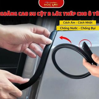 Mộc Lan Bộ 2 Gioăng Cột B Lõi Thép Cách Âm Chống Ồn Dài 80cm Cho Mọi Loại Xe Sedan Hatback SUV Đời Cũ Giảm Bụi Hiệu Quả