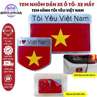 Tem Nhôm Dán Cờ Hình Tôi Yêu Việt Nam Trang Trí Xe Hơi , Ô Tô, Xe Máy Chất Liệu Hợp Kim Nhôm Chống Bám Nước-Otofunmoclan
