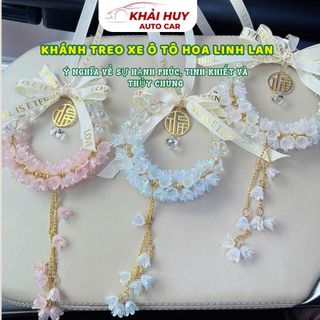 Khánh Treo Gương Ô Tô Hoa Linh Lan Và Đá Pha Lê, Ý Nghĩa May Mắn, Hạnh PHúc, Tài Lộc Khaihuyauto
