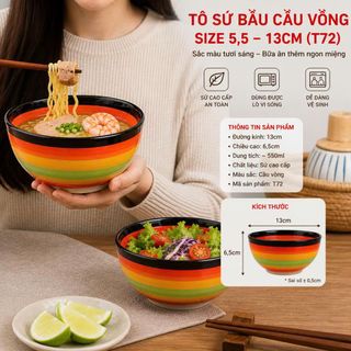 TÔ SỨ BẦU CẦU VỒNG SIZE 5,5 - 13CM (T72)