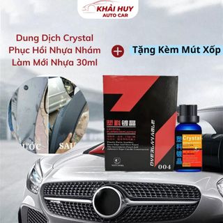 Dung Dịch Crystal Phục Hồi Nhựa Nhám Làm Mới Nhựa 30ml Tặng Kèm Mút Xốp khaihuyauto