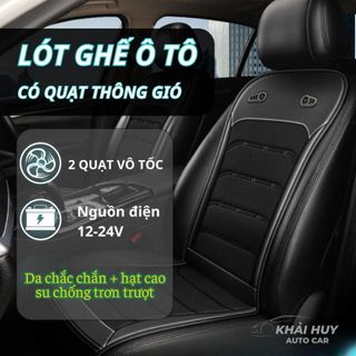 Lót ghế ô tô có quạt thông gió 3 chế độ - 24 lỗ thông gió - dùng nguồn 12/24V bảo hành 12 tháng