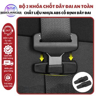 Bộ 2 Chốt Khóa Dây An Toàn Tự Động Bằng ABS Cho Xe Hơi-Miếng Giữ Đai An Toàn Moclancar