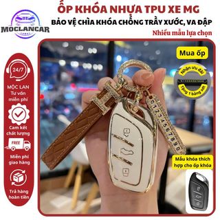 Ốp Chìa Khoá Xe MG 5 ZS HS, MG5, MG6 Chất Liệu TPU Sang Trọng Bảo Vệ Khoá Xe Chống Trầy Xước