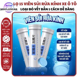 Lọ 15 Viên Sủi Rửa Kính Ô Tô Xe Hơi Đậm Đặc Tiện Dụng VIÊN SỦI RỬA KÍNH XE Ô TÔ NƯỚC RỬA KÍNH XE HƠI
