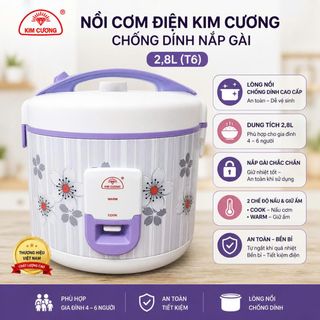 NỒI CƠM ĐIỆN KIM CƯƠNG CHỐNG DÍNH NẮP GÀI 2,8L (T6)
