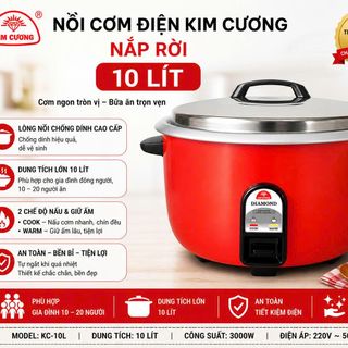 NỒI CƠM ĐIỆN KIM CƯƠNG NẮP RỜI 10 Lít