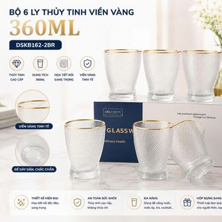BỘ 6 LY THUỶ TINH VIỀN VÀNG 360ML DSKB162-2BR (T6)