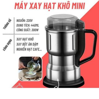 MÁY XAY CÁC LOẠI HẠT, NGHIỀN CAFE, NGŨ CỐC