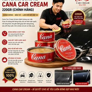KEM ĐÁNH BÓNG XE CANA CAR CREAM 220GR (CHÍNH HÃNG)-T12