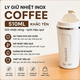 LY GIỮ NHIỆT INOX 510ml COFFEE KHẮC TÊN (T50)