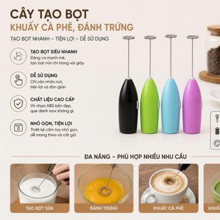 CÂY TẠO BỌT KHUẤY CÀ PHÊ, ĐÁNH TRỨNG