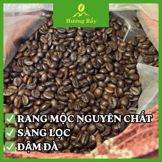 Sỉ Cà Phê Robusta Rang Mộc Nguyên Chất, Hạt, Xay Pha Phin, Xay Pha Máy, Gu Truyền Thống Đậm Đà HƯƠNG RẪY