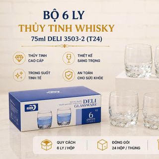 BỘ 6 LY THUỶ TINH WHISKY 75ml DELI 3503-2 (T12)