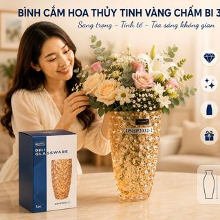 BÌNH CẮM HOA THUỶ TINH VÀNG CHẤM BI 30cm DELI DSHP2032-2 (T6)