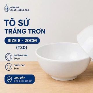 TÔ SỨ BẦU TRẮNG TRƠN LOẠI DÀY SIZE 8 - 20CM (T30)