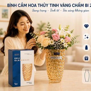 BÌNH CẮM HOA THUỶ TINH VÀNG CHẤM BI 25cm DELI DSHP2032-3 (T8)
