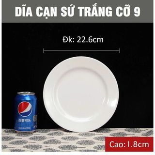 ĐĨA SỨ CẠN TRẮNG TRƠN SIZE 9 - 23CM (T40)
