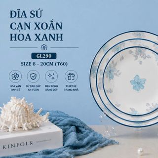 ĐĨA SỨ CẠN XOẮN HOA XANH GL290 SIZE 8 - 20CM (T60)