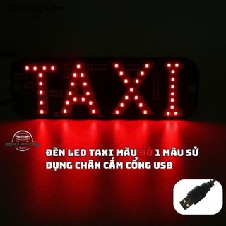 (BÁN SỈ) Đèn Led TAXI Thay Đổi 2 Màu Gắn Kính Ô Tô, Đèn Báo Chữ TAXI Gắn Kính Lái Xe Hơi Chân USB Chuyên Dụng