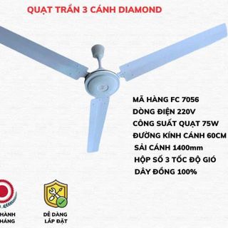 QUẠT TRẦN 3 CÁNH CẮM ĐIỆN 220V DIAMOND FC7056